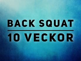 CrossFit Göta 10 Veckors Back Squat program
