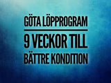 Göta 9 veckors Löp och Core Program